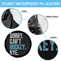 Funny Sorry Cant Hockey Bye Spare Tire Cover Ice Hockey Player - Wonder Print Shop