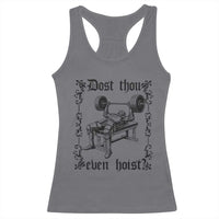 Funny Gym Meme Dost Thou Even Hoist Racerback Tank Top Medieval Knight Weight Lifting Workout - Wonder Print Shop