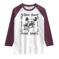 Funny Gym Meme Dost Thou Even Hoist Raglan Shirt Medieval Knight Weight Lifting Workout - Wonder Print Shop