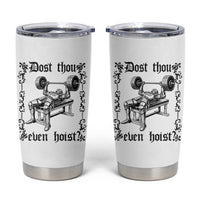 Funny Gym Meme Dost Thou Even Hoist Tumbler Cup Medieval Knight Weight Lifting Workout - Wonder Print Shop