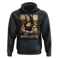 Funny Mona Lifta Muscle Mona Lisa Bodybuilding Fitness Gym Lover Hoodie - Wonder Print Shop
