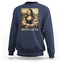 Funny Mona Lifta Muscle Mona Lisa Bodybuilding Fitness Gym Lover Sweatshirt - Wonder Print Shop