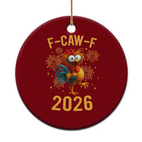 F Caw F 2026 Happy New Year Ceramic Ornament Funny Chicken Rooster - Wonder Print Shop