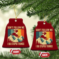 Funny Snowmobile Ceramic Ornament Don't Follow Me I Do Stupid Things Winter Sport - Wonder Print Shop