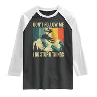 Funny Snowmobile Raglan Shirt Don't Follow Me I Do Stupid Things Winter Sport - Wonder Print Shop