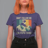 Funny Snowmobile T Shirt For Women Don't Follow Me I Do Stupid Things Winter Sport - Wonder Print Shop