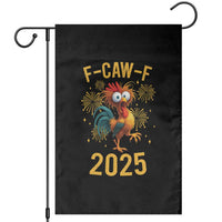 F Caw F 2025 Happy New Year 2026 Garden Flag Funny Chicken Rooster - Wonder Print Shop