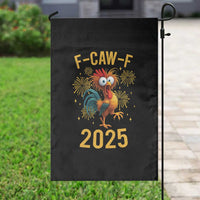 F Caw F 2025 Happy New Year 2026 Garden Flag Funny Chicken Rooster - Wonder Print Shop