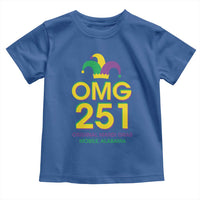 Funny Mardi Gras In Mobile Alabama Toddler T Shirt OMG 251 Original Mardi Gras Jester Hat
