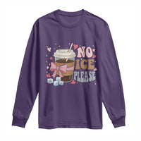 No Ice Please Long Sleeve Shirt Funny Coffee Lover Anti Ice Satire
