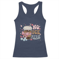 No Ice Please Racerback Tank Top Funny Coffee Lover Anti Ice Satire