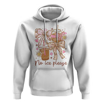 No Ice Please Hoodie Funny Coffee Lover Pro Immigration Political