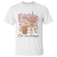 No Ice Please T Shirt Funny Coffee Lover Pro Immigration Political