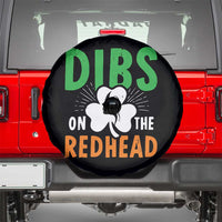 Funny Dibs On The Redhead St Patrick's Day Spare Tire Cover