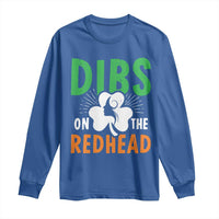 Funny Dibs On The Redhead St Patrick's Day Long Sleeve Shirt