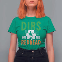 Funny Dibs On The Redhead St Patrick's Day T Shirt For Women
