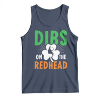 Funny Dibs On The Redhead St Patrick's Day Tank Top