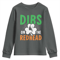 Funny Dibs On The Redhead St Patrick's Day Youth Sweatshirt