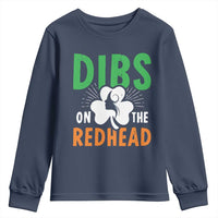 Funny Dibs On The Redhead St Patrick's Day Youth Sweatshirt