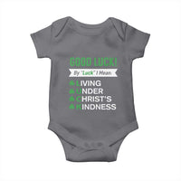 Funny Christian St Patrick's Day Baby Onesie Good Luck Mean Living Under Christ's Kindness