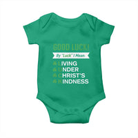 Funny Christian St Patrick's Day Baby Onesie Good Luck Mean Living Under Christ's Kindness
