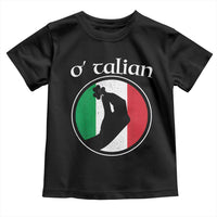 Funny O'Talian Toddler T Shirt St Patrick's Day Italian Pinched Fingers Shamrock