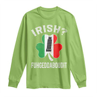 Funny St Patrick's Day Italian Long Sleeve Shirt Irish Fuhgeddaboudit Pisa Tower Shamrock