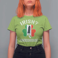 Funny St Patrick's Day Italian T Shirt For Women Irish Fuhgeddaboudit Pisa Tower Shamrock