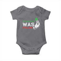 Funny St Patrick Was Italian Baby Onesie St Patrick's Day Italian Pinched Fingers Shamrock