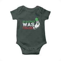 Funny St Patrick Was Italian Baby Onesie St Patrick's Day Italian Pinched Fingers Shamrock