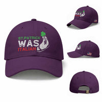 Funny St Patrick Was Italian Baseball Cap St Patrick's Day Italian Pinched Fingers Shamrock