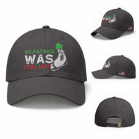 Funny St Patrick Was Italian Baseball Cap St Patrick's Day Italian Pinched Fingers Shamrock