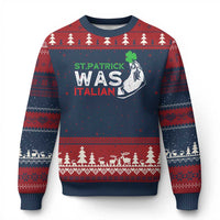 Funny St Patrick Was Italian Ugly Christmas Sweater St Patrick's Day Italian Pinched Fingers Shamrock - Wonder Print Shop