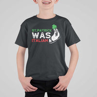 Funny St Patrick Was Italian T Shirt For Kid St Patrick's Day Italian Pinched Fingers Shamrock