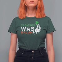 Funny St Patrick Was Italian T Shirt For Women St Patrick's Day Italian Pinched Fingers Shamrock