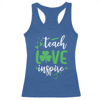 St Patrick's Day Teach Love Inspire Racerback Tank Top Teacher Shamrock