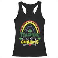 Funny St Patrick's Day Teacher Racerback Tank Top Teaching Lucky Charms