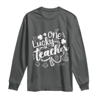 Funny St Patrick's Day Irish Teacher Long Sleeve Shirt One Lucky Teacher Shamrock