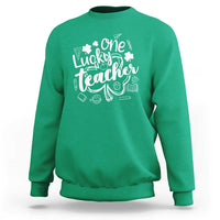 Funny St Patrick's Day Irish Teacher Sweatshirt One Lucky Teacher Shamrock