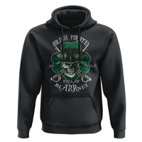 Funny Irish Pirate Full Of Blarrney Kiss Me For Good Luck Hoodie St Patrick's Day
