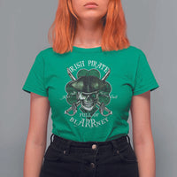 Funny Irish Pirate Full Of Blarrney Kiss Me For Good Luck T Shirt For Women St Patrick's Day