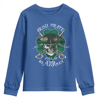 Funny Irish Pirate Full Of Blarrney Kiss Me For Good Luck Youth Sweatshirt St Patrick's Day