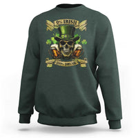 Funny St Patrick's Day Irish Beer Drinking Sweatshirt 0% Irish 100% Drunk Skull