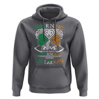 Funny Warning May Be Prone To Shenanigans And Malarkey Hoodie St Patrick's Day Celtic Shamrock