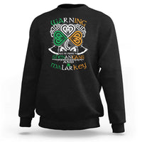 Funny Warning May Be Prone To Shenanigans And Malarkey Sweatshirt St Patrick's Day Celtic Shamrock