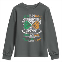 Funny Warning May Be Prone To Shenanigans And Malarkey Youth Sweatshirt St Patrick's Day Celtic Shamrock