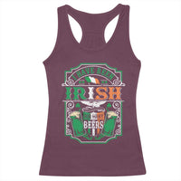 Funny Irish Beer Drinking Racerback Tank Top I Have Been Irish For Many Beers St Patrick's Day