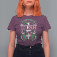 Funny Irish Beer Drinking T Shirt For Women I Have Been Irish For Many Beers St Patrick's Day