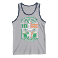Funny Irish Beer Drinking Tank Top I Have Been Irish For Many Beers St Patrick's Day