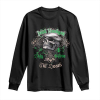 Funny Irish Pride Long Sleeve Shirt Irish Hooligan Stay True Till Death Flat Cap Skull